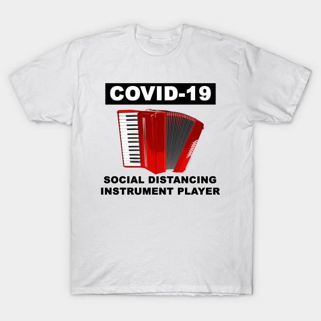 Distancing instrument accordion T-Shirt by MasterChefFR